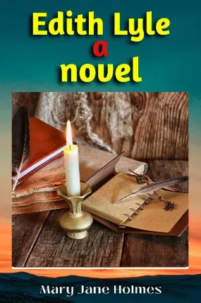 Edith Lyle a Novel
