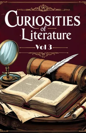 Curiosities of Literature, Vol. 2