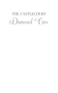 THE CASTLECOURT Diamond Case