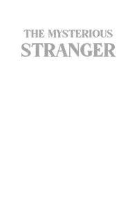 THE MYSTERIOUS STRANGER