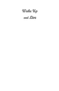 Wake Up and Live (Illustrated)