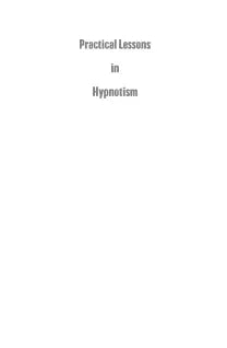 Practical Lessons in Hypnotism