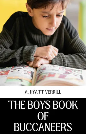 THE BOYS BOOK OF BUCCANEERS