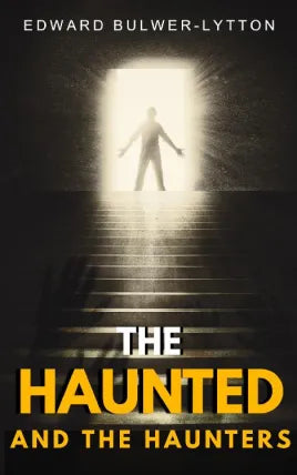 The Haunted and the Haunters