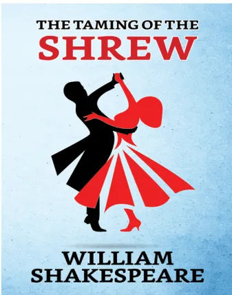 The Taming Of the Shrew