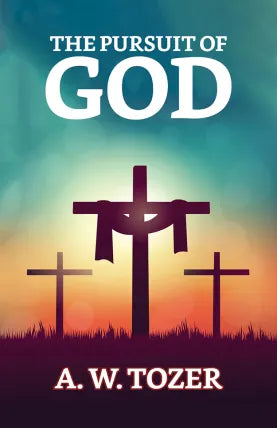 The Pursuit of God