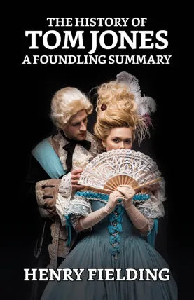 The History of Tom Jones, a Foundling