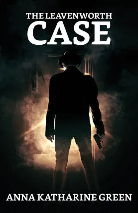 The Leavenworth Case