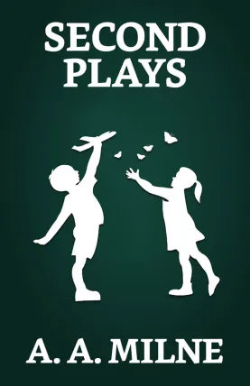 Second Plays