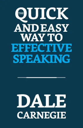 The Quick and Easy Way to Effective Speaking