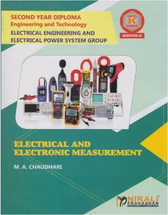 ELECTRICAL AND ELECTRONIC MEASUREMENT (COURSE CODE 313334) For SEMESTER 3 MSBTE’s ‘K’ Scheme S.Y. Diploma In Electrical Engineering / Electrical Power System (EE/EP)