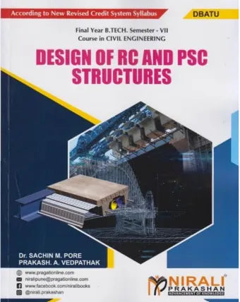 DESIGN OF RC AND PSC STRUCTURES (Final Year B. Tech Course In Civil Engineering - Semester – 7 DBATU)
