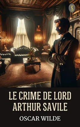 Le crime de Lord Arthur Savile