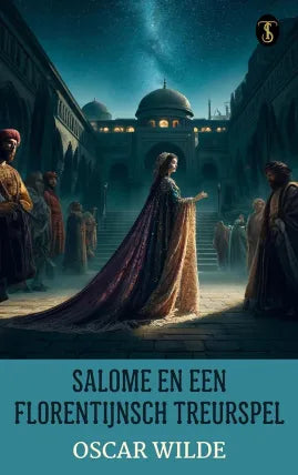 Salome en Een Florentijnsch Treurspel