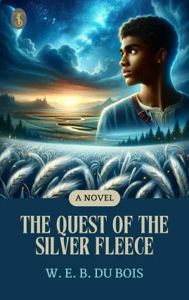 The Quest of the Silver Fleece: A Novel