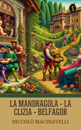 La mandragola - La Clizia - Belfagor
