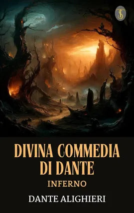 Divina Commedia di Dante: Inferno