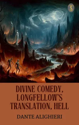 Divine Comedy, Longfellow's Translation, Hell