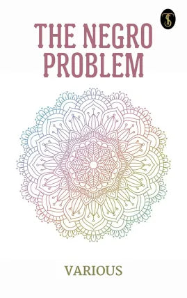 The Negro Problem