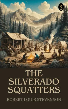 The Silverado Squatters