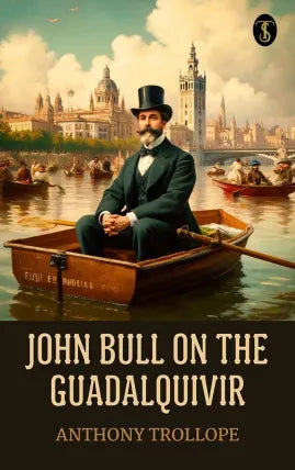 John Bull on the Guadalquivir