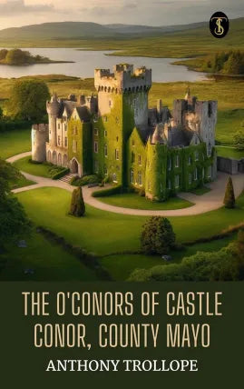 The O'Conors of Castle Conor, County Mayo