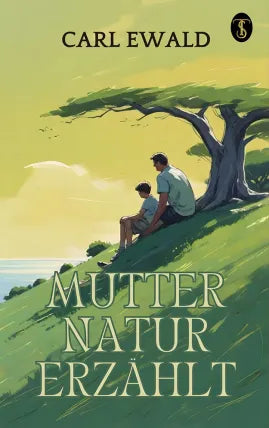 Mutter Natur erzählt
