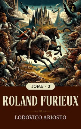 Roland Furieux, tome 3