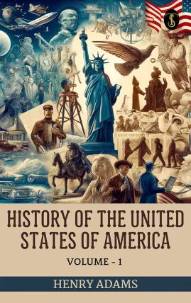 History of the United States of America, Volume 1