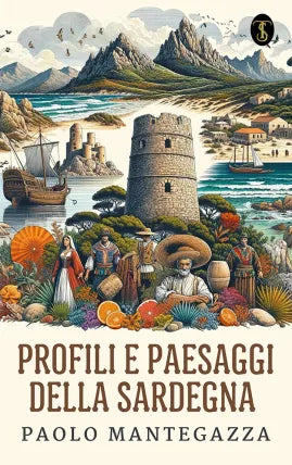 Profili e paesaggi della Sardegna