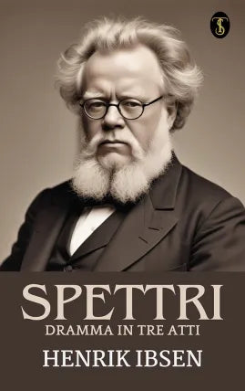 Spettri: dramma in tre atti