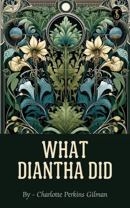 What Diantha Did