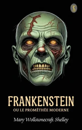 Frankenstein, ou le Prométhée moderne