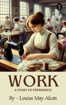 Work: A Story of Experience