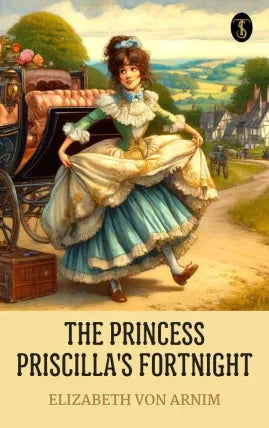 The Princess Priscilla's Fortnight