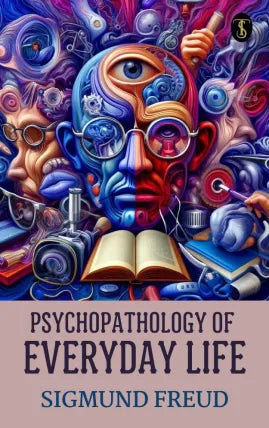 Psychopathology of Everyday Life