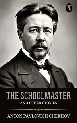 The Schoolmaster and Other Stories