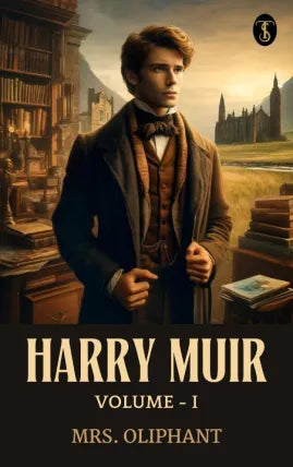 Harry Muir, Volume I