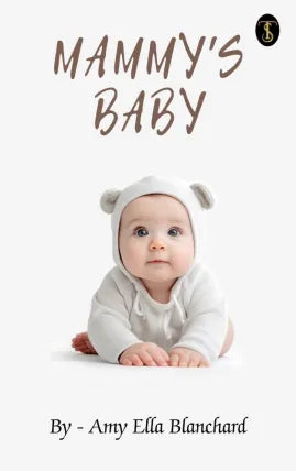 Mammy's baby