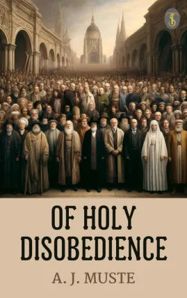 Of holy disobedience