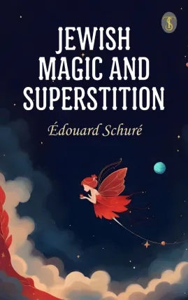 Jewish Magic and Superstition