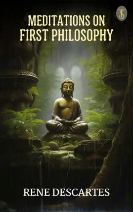 Meditations on First Philosophy