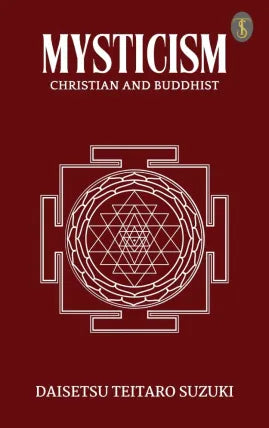 Mysticism, Christian and Buddhist