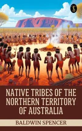 Native Tribes of the Northern Territory of Australia