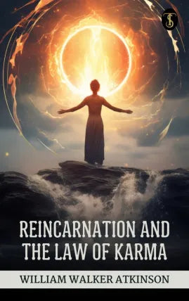Reincarnation and the Law of Karma 