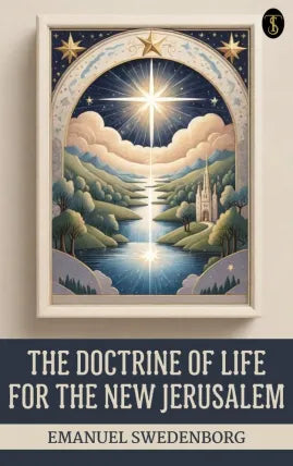 The Doctrine of Life for the New Jerusalem