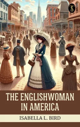 The Englishwoman in America