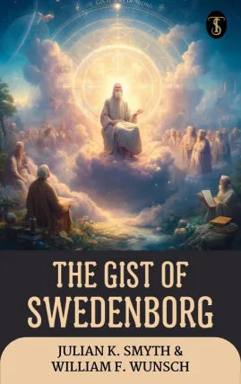 The Gist of Swedenborg