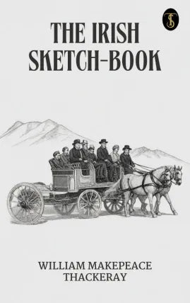The Irish Sketch-book