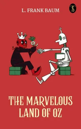 The Marvelous Land of Oz